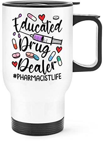 Educated Drogas Distribuidor Farmacéutico Vida Viaje Taza con Mango