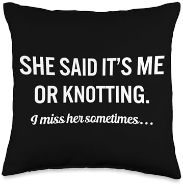 Funny Hobby Knotting Quote Guy Saying Throw Pillow