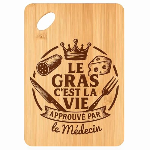 Planche à Découper le Médecin Gras c'Est la Vie - Plateau Apéro en Bambou Cadeau Gravé Collègue Homme Métier Cuisine Barbecue