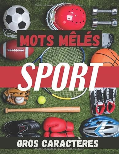 Mots Mêlés Sport: Carnet de Mots Cachés pour Adultes - Gros Caractères - 50 Grilles avec Solutions - 500 Mots - Grand Format -