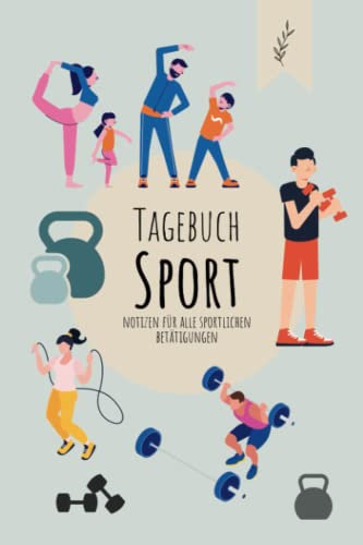 Sporttagebuch für Sport, Fitness, Gymnastik, usw. | Ideal für Männer und Frauen | A5 Format | 102 Seiten: Notizen für alle sportlichen Betätigungen