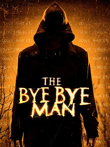 The Bye Bye Man