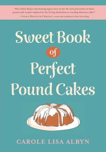 Sweet Book of Perfect Pound Cakes