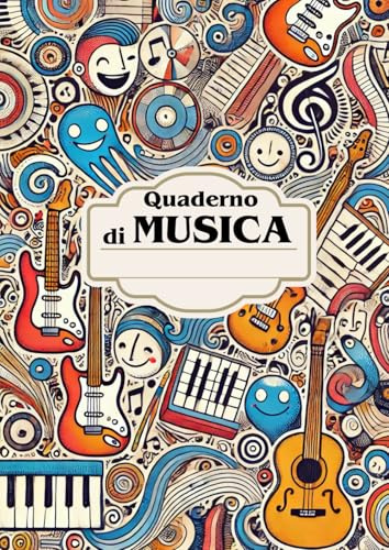 Quaderno di Musica Pentagrammato : 110 Pagine Formato A4 - Ideale per Bambini, Studenti, Scolari - Con Esercizi di Composizione, Citazioni Famosi e ... del pianoforte e la composizione musicale :