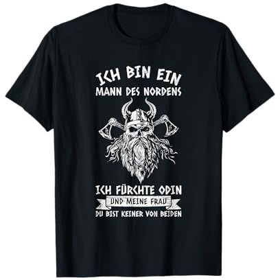 Ich Bin Ein Mann Des Nordens Wikinger Nordmänner T-Shirt