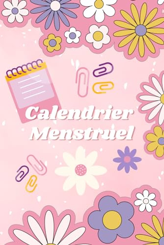 Calendrier menstruel et de cycle: Journal menstruel | Menstruation fille, menstruation femme | 60 cycles