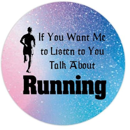 Lot de 50 autocollants en vinyle avec citation « If You Want Me to Listen to You Talk About Running » pour bouteilles d'eau, ordinateur portable, enveloppes, sacs à friandises, 10,2 cm