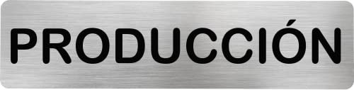 Becral® - Señal de acero inoxidable PRODUCCIÓN | Placa puerta INOX | Señal informativa | Cartel Puerta 200X50mm
