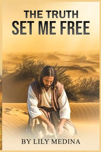 The Truth Set Me Free