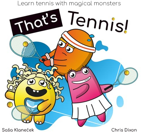 That's Tennis: Teaching children how to play tennis