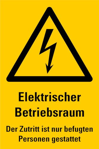 MBS-SIGNS® Aufkleber Warnschild 'Elektrischer Betriebsraum Der Zutritt ist nur befugten Personen gestattet' | 20 x 30 cm Gelb, Kunststoff, Made in Germany