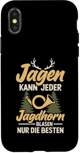 Jagen kann jeder Jagdhorn Blasen Jagdhornbläser Jäger Hülle für iPhone X/XS