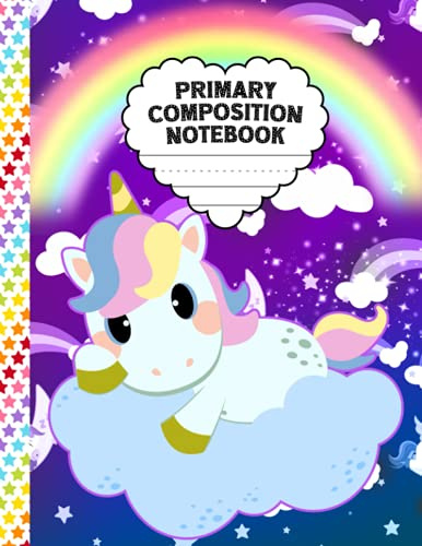 Primary Composition Notebook: Unicorn Primary Notebook | Learn to Draw and Write | Handwriting Practice Paper Journal For Kids K-2 | 8.5 x 11, 110 Pages Story Writing Kindergarten Notebook