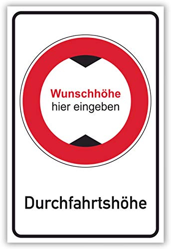 SCHILDER HIMMEL anpassbares Durchfahrtshöhe Schild A4 Alu-Verbund mit Schrauben, Nr 698 eigener Text/Bild verschiedene Größen/Materialien