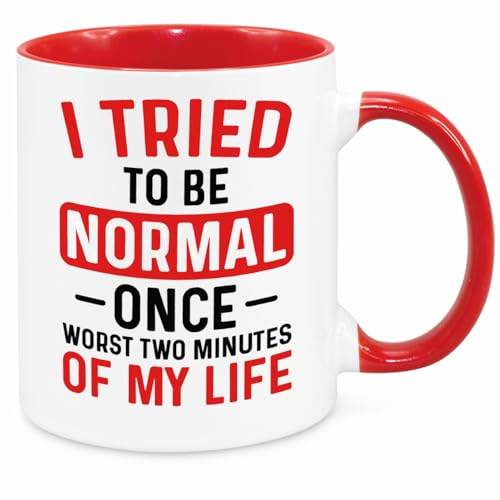 Cherish Charlie Designs I Tried to Be Normal Mug - Funny Novelty Gift Silly Present Mugs for Women Birthday Christmas for Mum Dad Friend Sister for Men Colleague Secret Santa Work Quotes (Red)