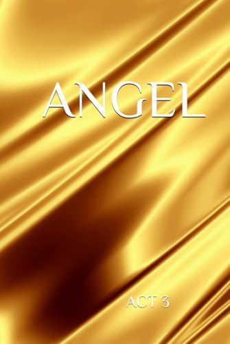 ANGEL ACT 3 - MANS WAY CLR (ANGEL ACT - CLR - COLOUR VERSION)