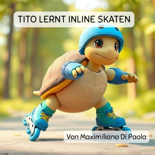 TITO LERNT INLINE SKATEN: Stürze, Lachen und Abenteuer auf Rollen