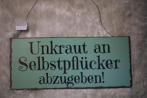 Gartenschild aus Blech Unkraut an Selbstpflücker abzugeben, 13 x 30 cm, Blechschild