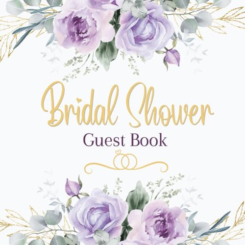 Bridal Shower Guest Book: Lavender Roses Keepsake for Advice, Wishes and Gift Logging