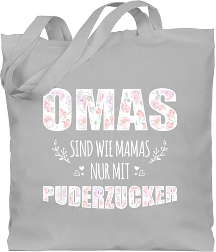 Shirtracer - Baumwolltasche - Oma - Omas sind wie Mamas nur mit Puderzucker - Geschenk Omi