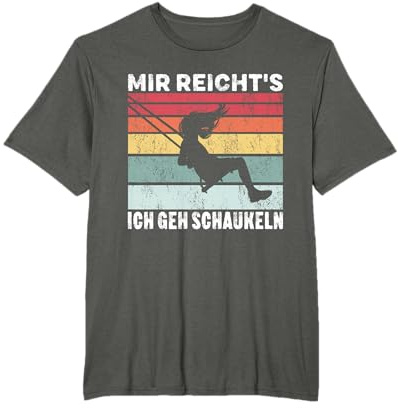 Mir Reicht's Ich Geh Schaukeln Retro Vintage Schaukel T-Shirt