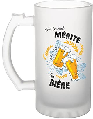 Planetee Chope de bière Tout travail mérite sa bière - Verre à bière humour