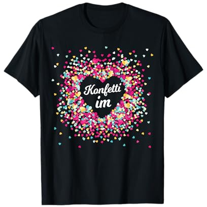 Konfetti im Herzen Karneval Party Outfit Fastnacht Fasching T-Shirt