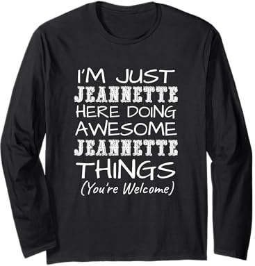 Just Jeannette Here Doing Jeannette Things Prénom Manche Longue