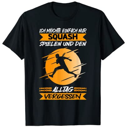 Herren Einfach Nur Squash Spielen Und Den Alltag Vergessen Squash T-Shirt