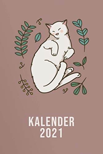 Taschenkalender 2021 Katze - Buchkalender Geschenk: Kalender und Organizer für 2021 zum Planen und Organisieren von Terminen - Wochenplaner von Januar ... Mit Jahresübersicht, Geburtstagsplan & Ferien