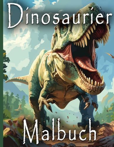 Dinosaurier Malbuch: 50 Motive zum Ausmalen - Kreativer Malspaß für Kinder ab 4 Jahren