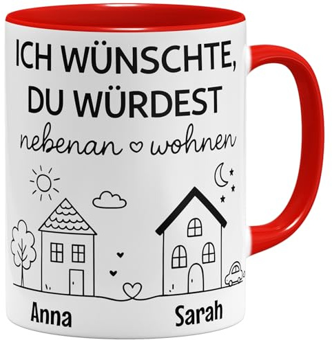 OM3® personalisierte Kaffee-Tasse mit Wunschnamen - ich wünschte du würdest nebenan wohnen - personalisierbar - Keramik Becher - 325ml - Beidseitig Bedruckt - Rot