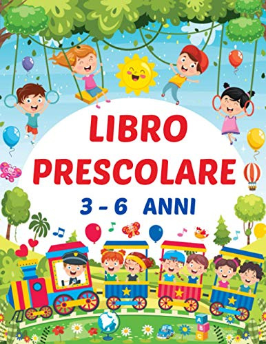Libro Prescolare per bambini 3-6 anni: Linee, forme, disegni e lettere, e Numeri, matematica, la colorazione, i labirinti - Libro didattico molto complete, Libro di Attività Imparare a Scrivere.