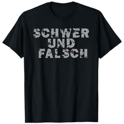 Kraftsport Schwer und Falsch“ Gym Workout Fitness T-Shirt
