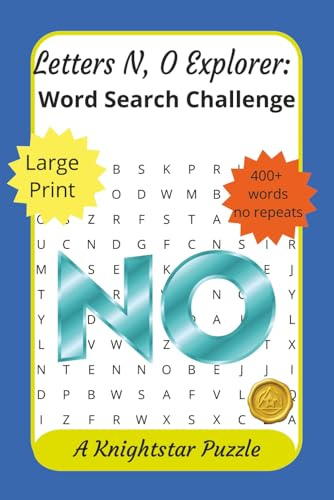 Letters N, O Explorer: Word Search Challenge: 400+ words, 55 engaging puzzles to sharpen your mind for relaxation and fun, suitable for adults, seniors, teens