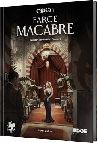 Asmodee - L'Appel DE Cthulhu: LA Farce Macabre – Gesellschaftsspiel – Abenteuerspiel – Spielbuch – ab 14 Jahren – 1 bis 6 Spieler – 45 Minuten – Edge Entertainment – französische Version