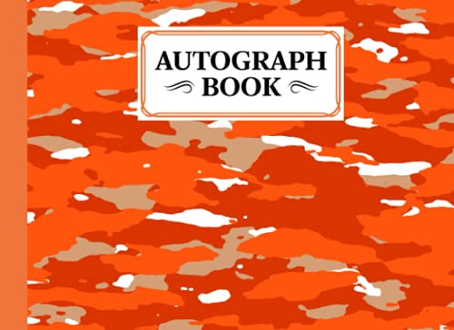 Autograph Book: Camouflage Orange Cover | Memory Book, Signature Celebrity Memorabilia Album Gift, Size 8.25 x 6 By Natalia Horn