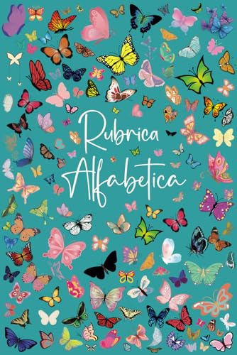 Rubrica Alfabetica: Organizzatore Alfabetico | Quaderno A5 con 4 pagine per ogni lettera | 108 pagine Contiene un posto dove scrivere la data su ogni pagina - 01