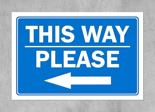 This way please, arrow pointing left - 1mm flexible Plastic sign (200mm x 150mm)