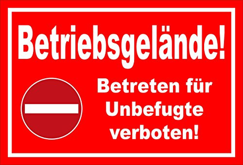 Schild - Verbot der Einfahrt - Betriebsgelände - Betreten für Unbefugte verboten – 30x20cm | stabile 3mm starke Aluminiumverbundplatte – S00358-011-D +++ in 20 Varianten erhältlich