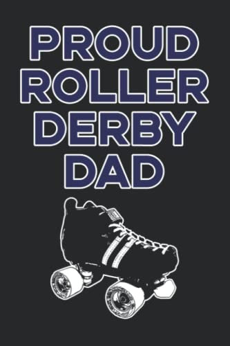 Proud Roller Derby Dad: Lined Notebook