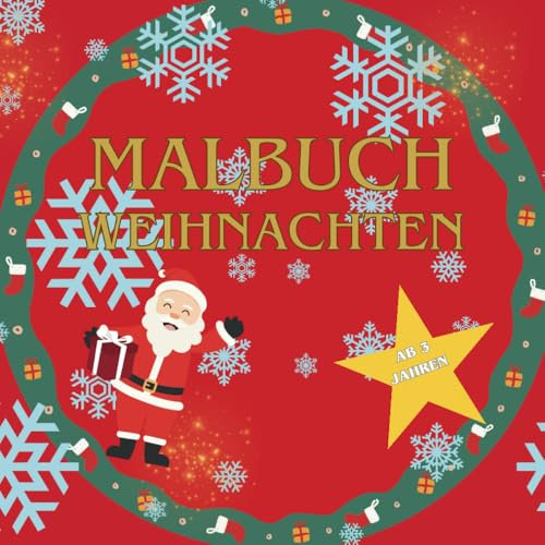 Malbuch Weihnachten: Ab 3 Jahren