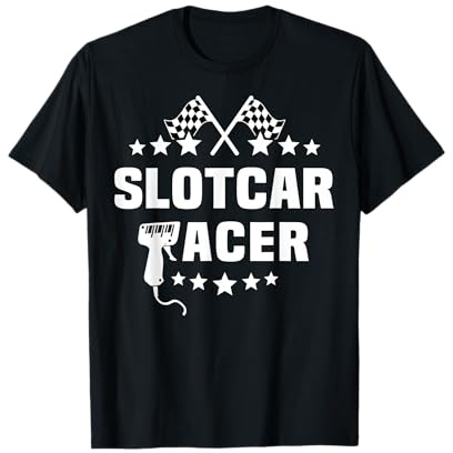 Slotcars Slotracing Autos Digital Slotrace Slotcar T-Shirt