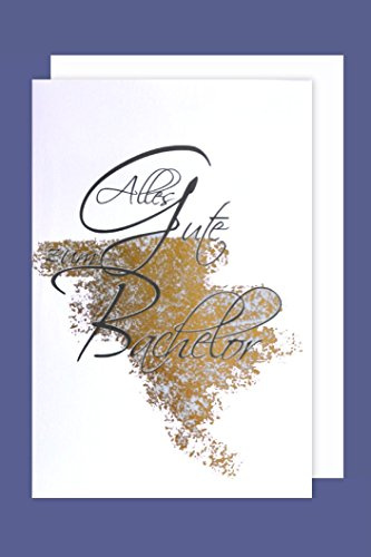 Bachelor Karte Grußkarte Prüfung Alles Gute Goldfoliendruck 16x11cm