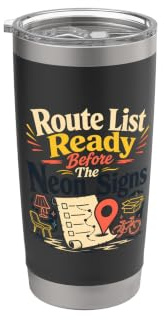 Funny Sign Maker Route List Before the Signs Stainless Steel Insulated Tumbler