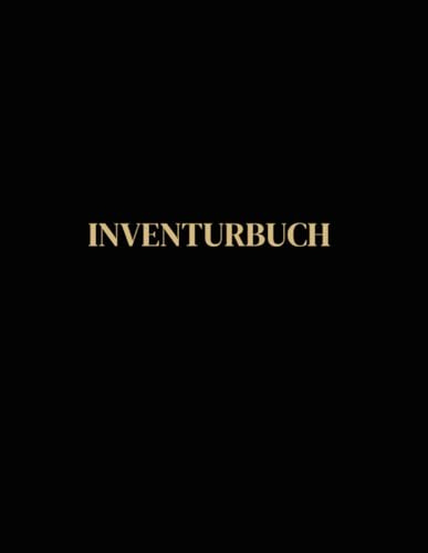 Inventurbuch: Inventur Buch in A4 | 120 Seiten | Inventarlisten Inventurformulare Inventurbuch Inventurblock Inventurliste