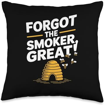Funny Beekeeping Quote Forgot The Smoker Beekeeper Throw Pillow