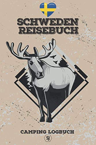 SCHWEDEN Reisebuch | Camping Logbuch: Reisetagebuch zum Ausfüllen, Selbverschreiben & Eintragen | ca. 150 Seiten vorgefertigte Seiten | Format A5