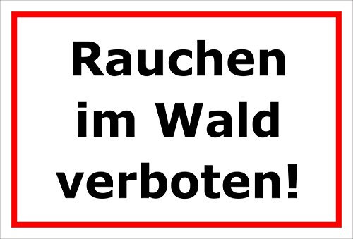 Melis-Folienwerkstatt Schild Rauchen im Wald verboten - 60x40cm - 3mm Hartschaum – 20 VAR S00359-073-B