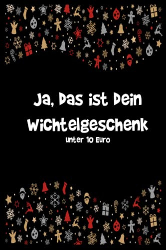 Ja, das ist dein Wichtelgeschenk unter 10 Euro: Lustiges Geschenk zum Wichteln/ Wichtelgeschenk Notizbuch / Weihnachtswichteln ... Geschenke Witzig Unter 10 Euro